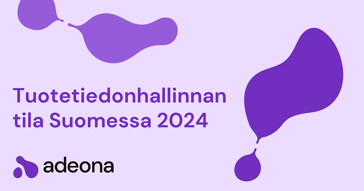 Tuotetiedon hallinnan tila 2024 – vastaa kyselyyn!